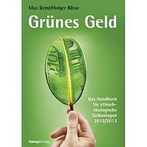Foto: Grünes Geld - Das Handbuch für ethisch-ökologische Geldanlagen 2012/13.